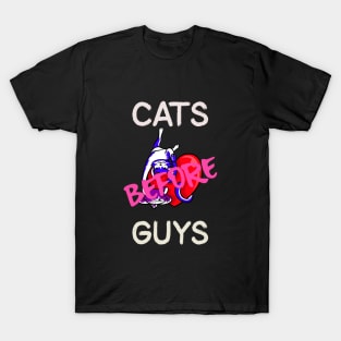 Cats before guys | Funy tshirts for cat lovers | Cat lady gift | Cat mother gifts | Cat mom gifts T-Shirt